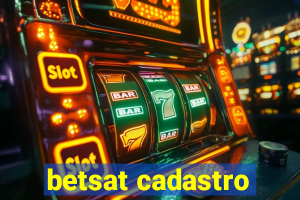 betsat cadastro